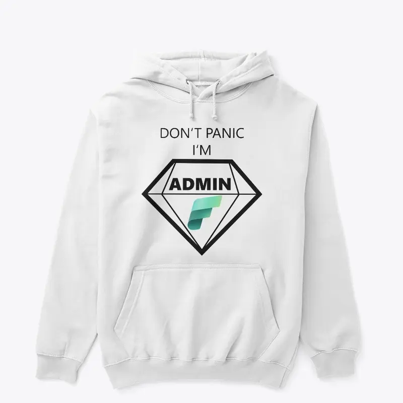 Don't Panic I'M Admin (Fabric)